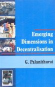 Emerging Dimensions in Decentralisation