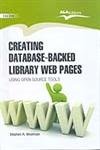 Creating DatabaseBacked Library Web Pages,