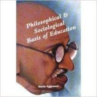 Philosophical &  sociological basis of education