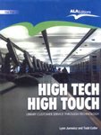 High Tech High Touch – Library Customer Service Through Technology,