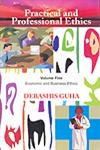 Practical and Professional Ethics
Vol. 5: Economic and Business Ethics
