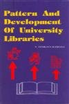 Pattern and Development of University Libraries