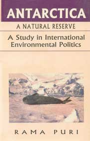 Antarctica, a natural reserve: A study in international environmental politics book cover