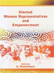Elected Women Representatives and Empowerment