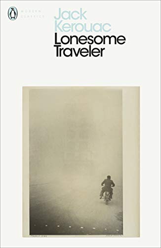 Lonesome Traveler by Jack Kerouac