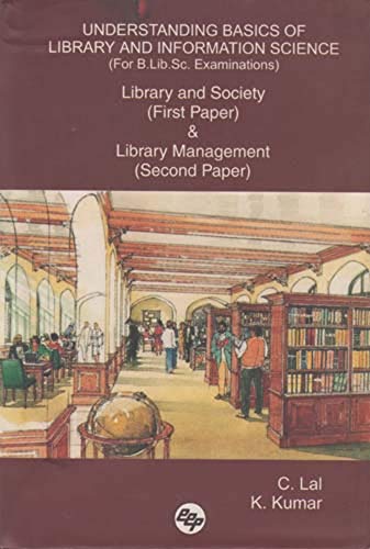 Vol. I : Ist Paper : Library and Society IInd Paper : Library Management