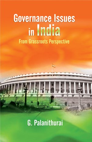 Governance Issues in India: From Grassroots Perspective