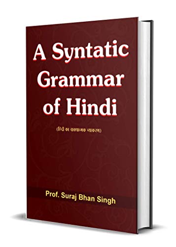 A Syntactic Grammar of Hindi by Prof Suraj Bhan Singh