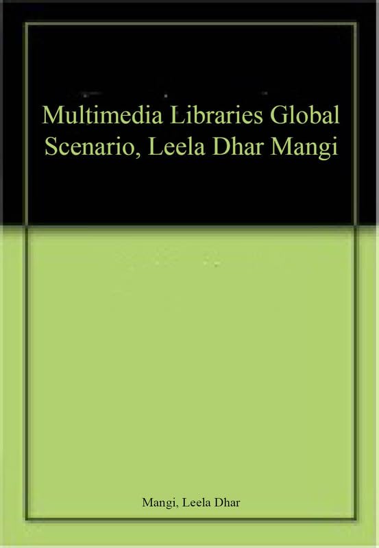MULTIMEDIA LIBRARIES GLOBAL SCENARIO