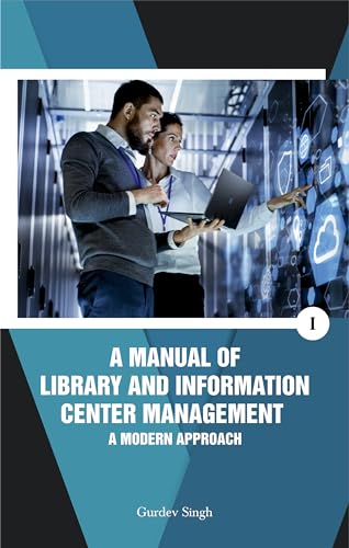 A Manual Of Library And Information Center Management: A Modern Approach (Two Volume Set)
