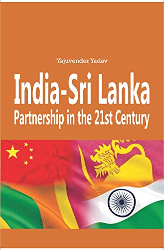 India Sri Lanka Partnership In The 21st Century