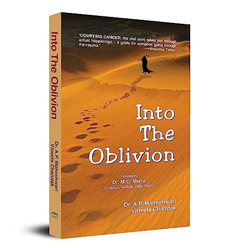 Into the Oblivion by Dr. A.P. Maheshwari/Vineeta Chandak