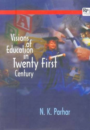 Visions of Education In 21st Century