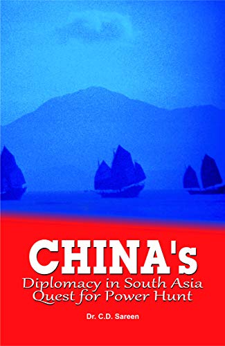 Chinas Diplomacy In South Asia Quest For Power Hunt