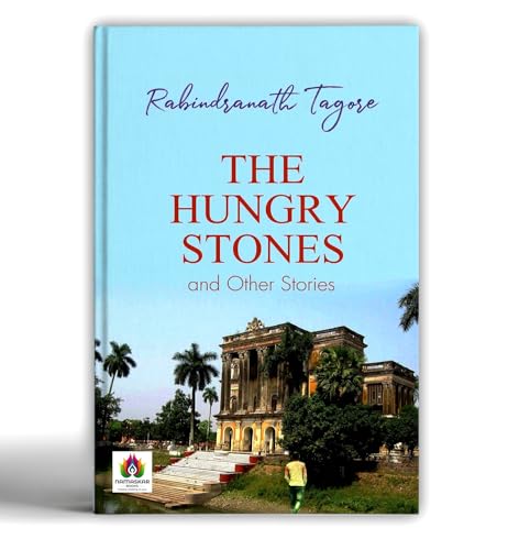 The Hungry Stones And Other Stories (Pb) by RABINDRANATH TAGORE