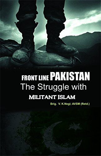 Front Line Pakistan The Struggle With Militant Islam