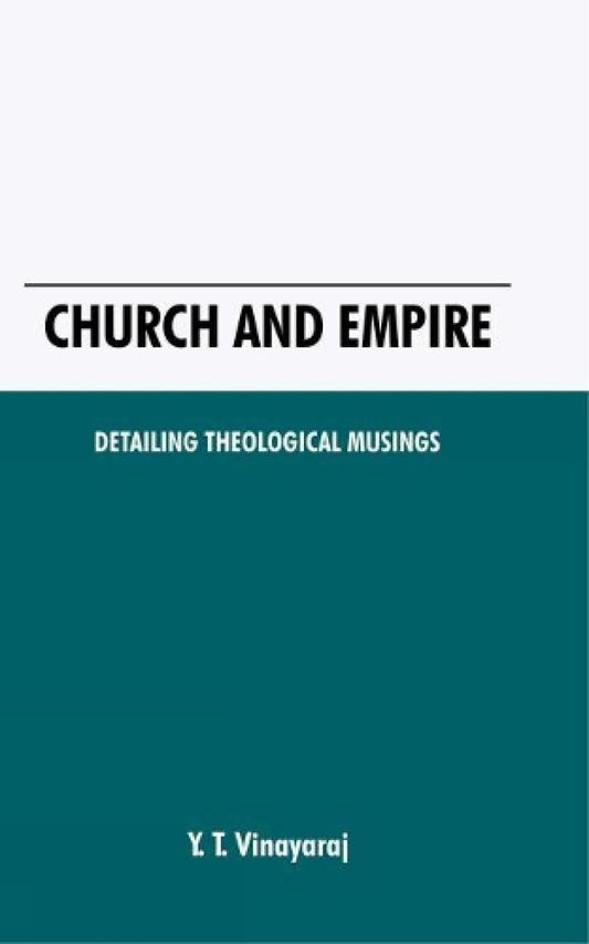 Church and Empire: Detailing Theological Musings book cover
