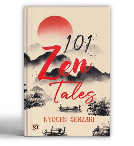 101 Zen Tales by Nyogen Senzaki