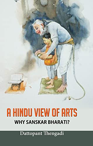 A Hindu View Of Arts by Dattopant Thengadi