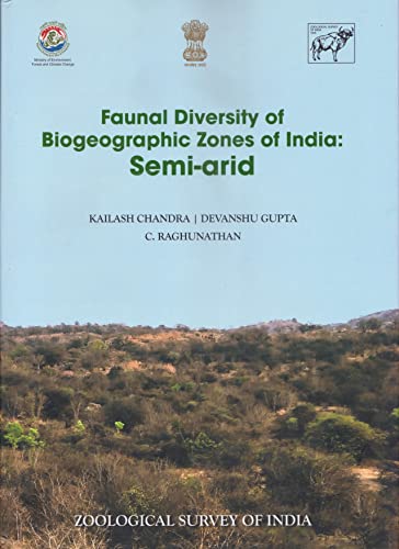 Faunal Diversity of Biogeographic Zones of India: Semi-arid book cover