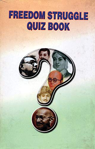 Freedom Struggle Quiz Book by Sachin Singhal