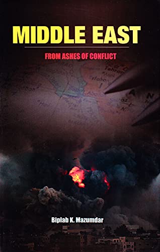 Middle East: From the Ashes of Conflict