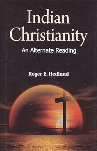 Indian Christianity : An Alternate Reading book cover