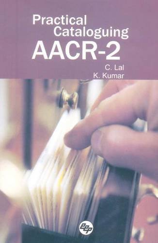 Practical Cataloguing AACR2,