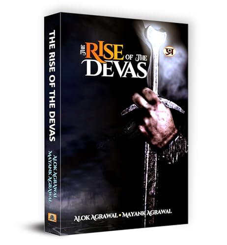 The Rise of the Devas by Alok Agrawal, Mayank Agrawal