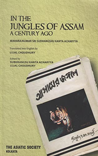 In the Jungles of Assam: A Century Ago book cover