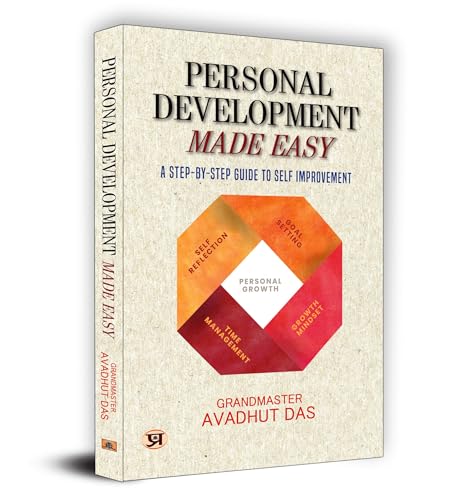 Personal Development Made Easy - A Step-by-Step Guide (English) - Grandmaster Avadhut Das by Grandmaster Avadhut Das