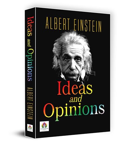 Ideas and Opinions by Albert Einstein