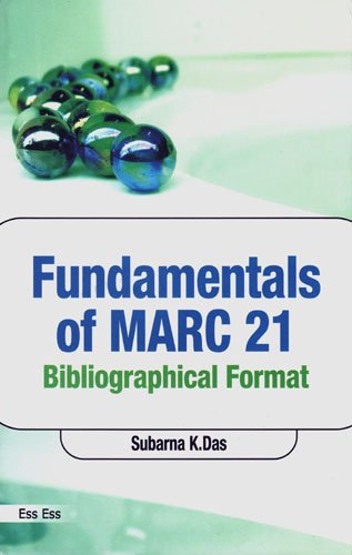 Fundamentals of Marc 21: Bibliographical Format,