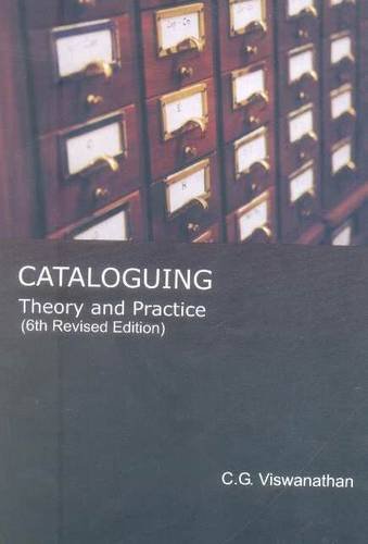 Cataloguing: Theory & Practice (6th Ed.)