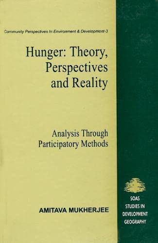 Hunger: Theory, Perspectives and Reality: Analysis Through Participatory Methods