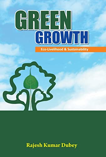 Green Growth by Rajesh Kumar Dubey