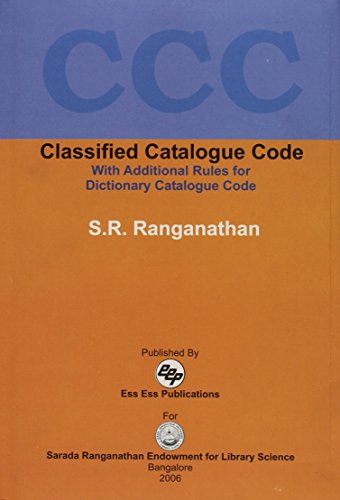 Classified Catalogue Code: With Additional Rules for Dictionary Catalogue,