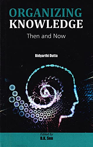 Organizing Knowledge: Then & Now
