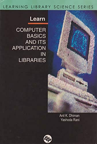 Learn Computer Basics and Its Application in Libraries