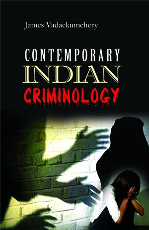 Contemporary Indian Criminology