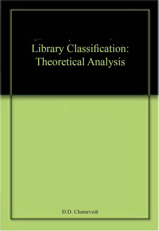 Library Classification: Theoretical Analysis