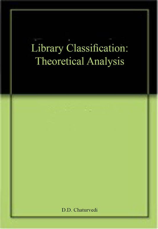 Library Classification: Theoretical Analysis