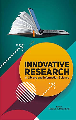 INNOVATIVE RESEARCH IN LIBRARY AND INFORMATION SCIENCE