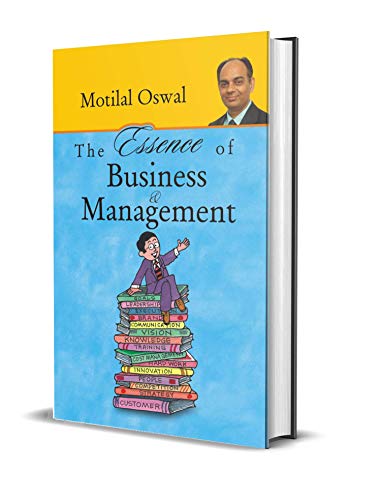 The Essence of Business & Management by Motilal Oswal