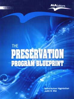 The Preservation Program Blueprint,