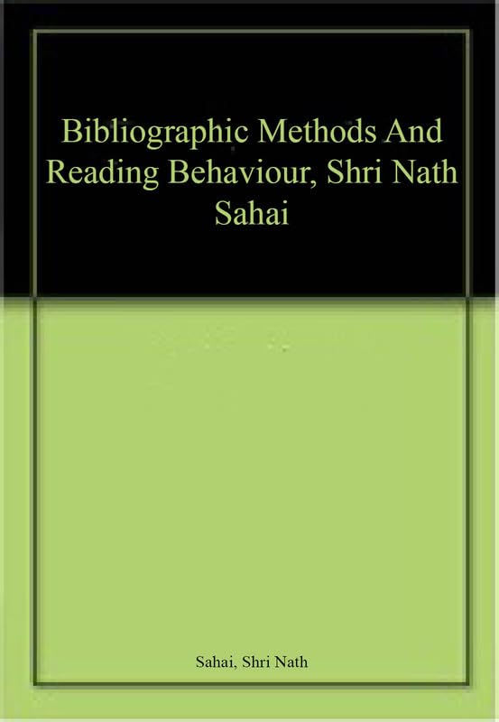 BIBLIOGRAPHIC METHODS AND READING BEHAVIOUR