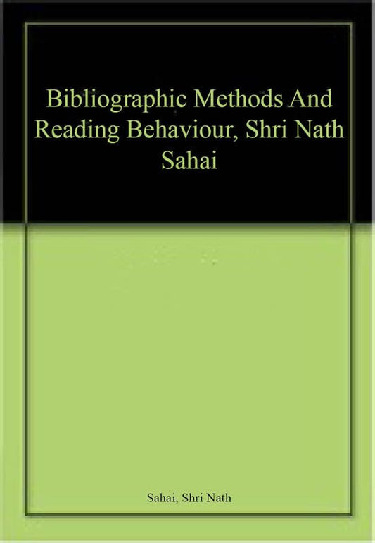 BIBLIOGRAPHIC METHODS AND READING BEHAVIOUR
