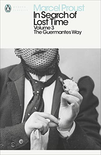 The Guermantes Way (In Search Of Lost Time 3) (Penguin Modern Classics) book cover