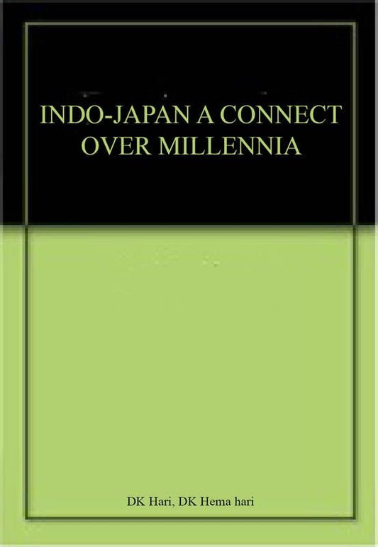 Indo Japan A Connect Over Millennia book cover