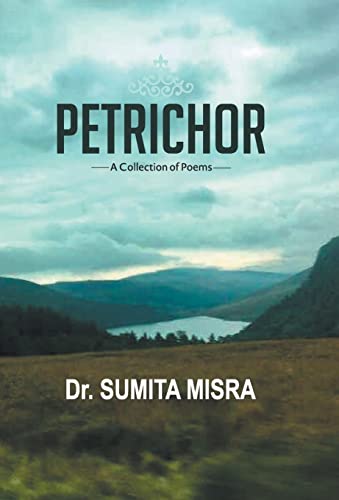 Petrichor by Sumita Misra